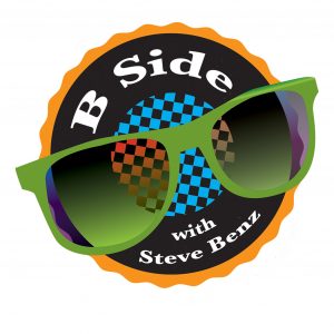 The B-Side with Steve Benz